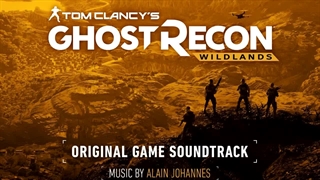 Tom Clancy's Ghost Recon Wildlands (2017) - Full Soundtrack by Alain Johannes