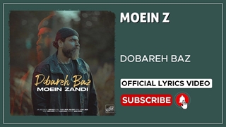 Moein Z - Dobareh Baz I Lyrics Video ( معین زد - دوباره باز )