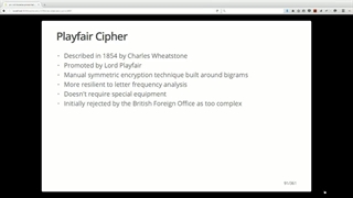 OReilly Encryption Training - 02 History - 03 The Historical Playfair Cipher