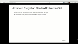 OReilly Encryption Training - 07 Symmetric Key Encryption - 07 Making AES Faster With Hardware Acceleration