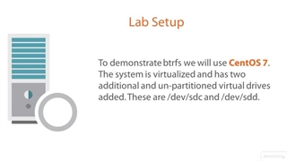 Linux Advanced File System Management (LPIC-2) - 05 Discovering btrfs -01-Introduction