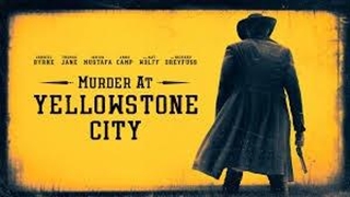 فیلم قتل در شهر یلواستون 2022 زیرنویس فارسی Murder at Yellowstone City