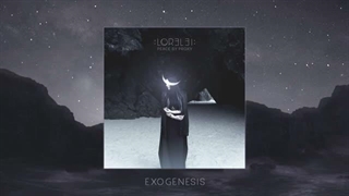 LOR3L3I: - Exogenesis: