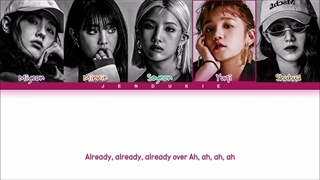 لیریک آهنگ Already جی ایدل (I-DLE (G)) از آلبوم I Never Die