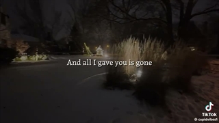 ......All i gave you is gone